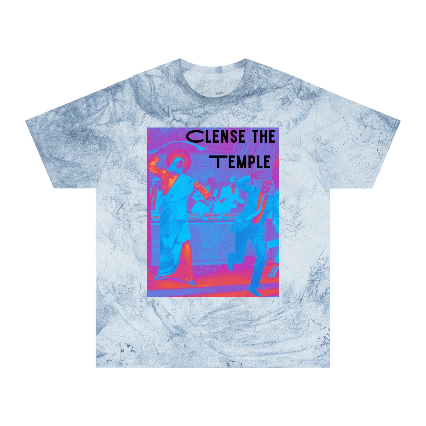 Cleanse the Temple Unisex Color Blast T-Shirt