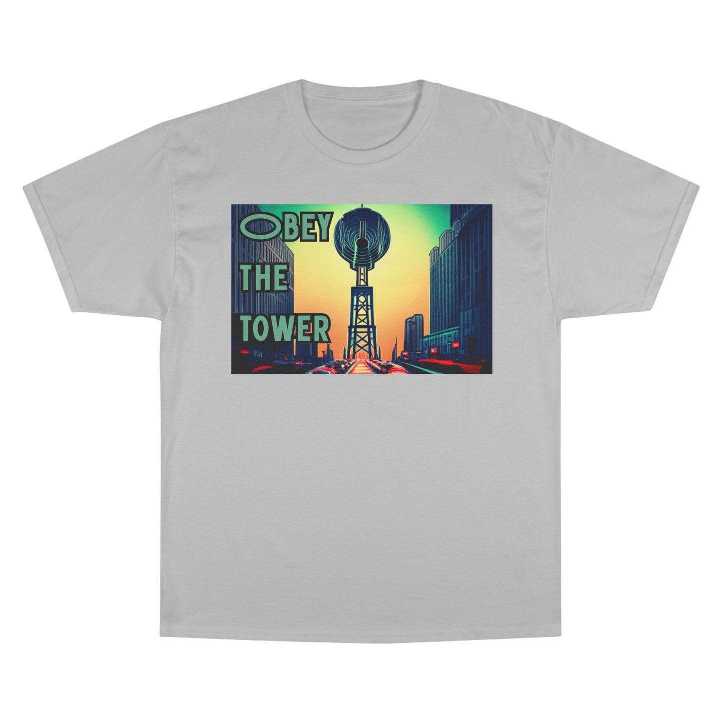 Obey the Tower Champion T-Shirt | Urban Streetwear, Graphic Tee, Gift for City Lovers, Casual Wear, Trendy Fashion