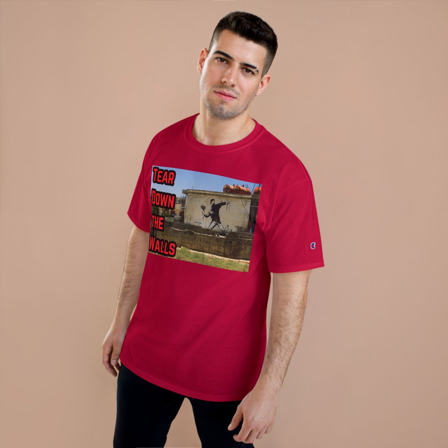 Champion T-Shirt - Tear Down the Walls Graphic Tee, Casual Wear, Street Style, Gift for Activists, Summer Fashion