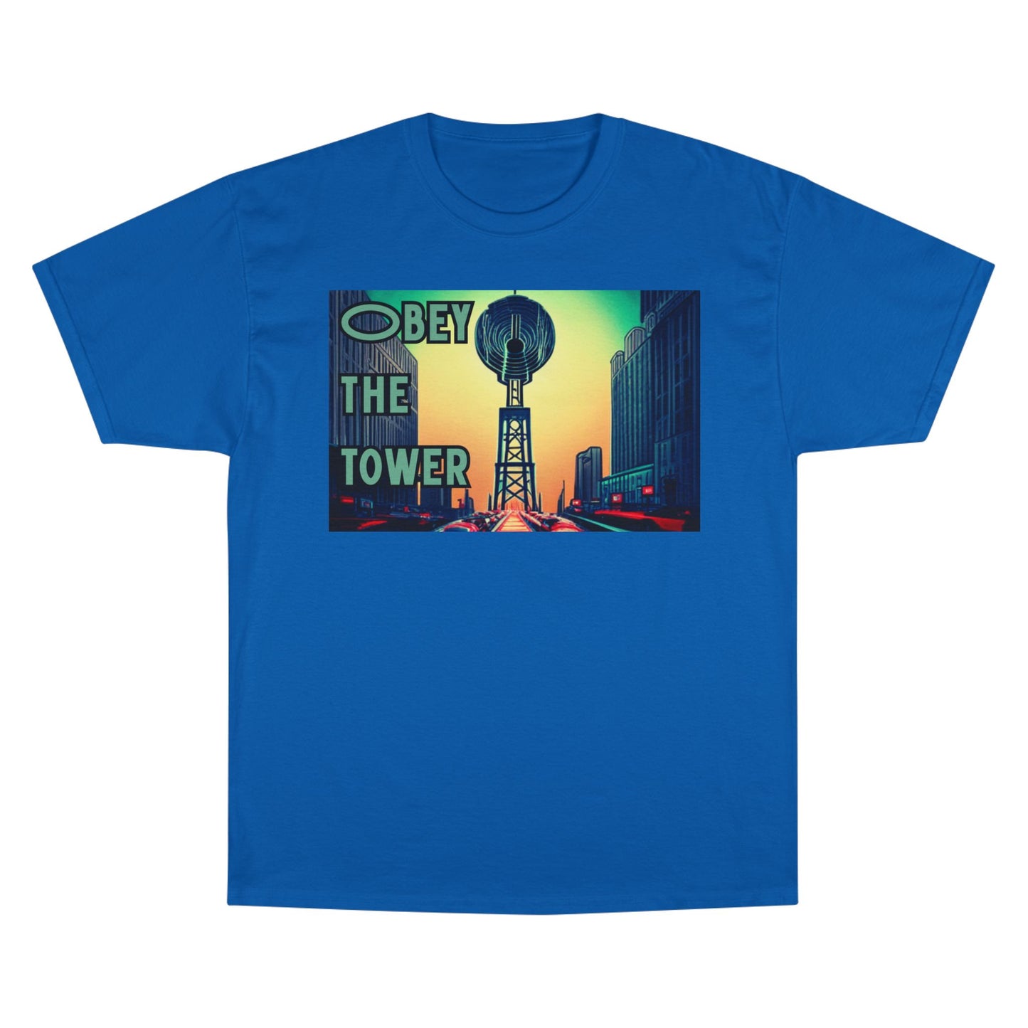 Obey the Tower Champion T-Shirt | Urban Streetwear, Graphic Tee, Gift for City Lovers, Casual Wear, Trendy Fashion