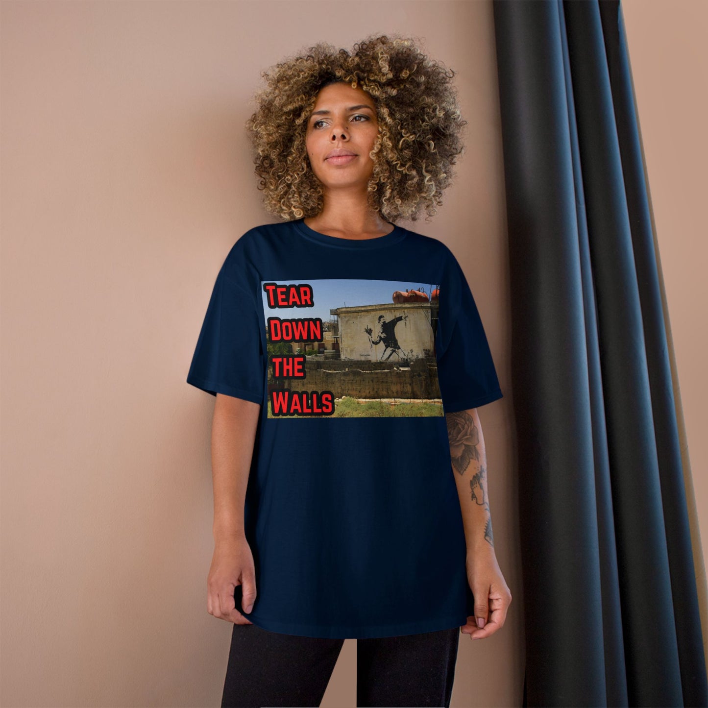 Champion T-Shirt - Tear Down the Walls Graphic Tee, Casual Wear, Street Style, Gift for Activists, Summer Fashion