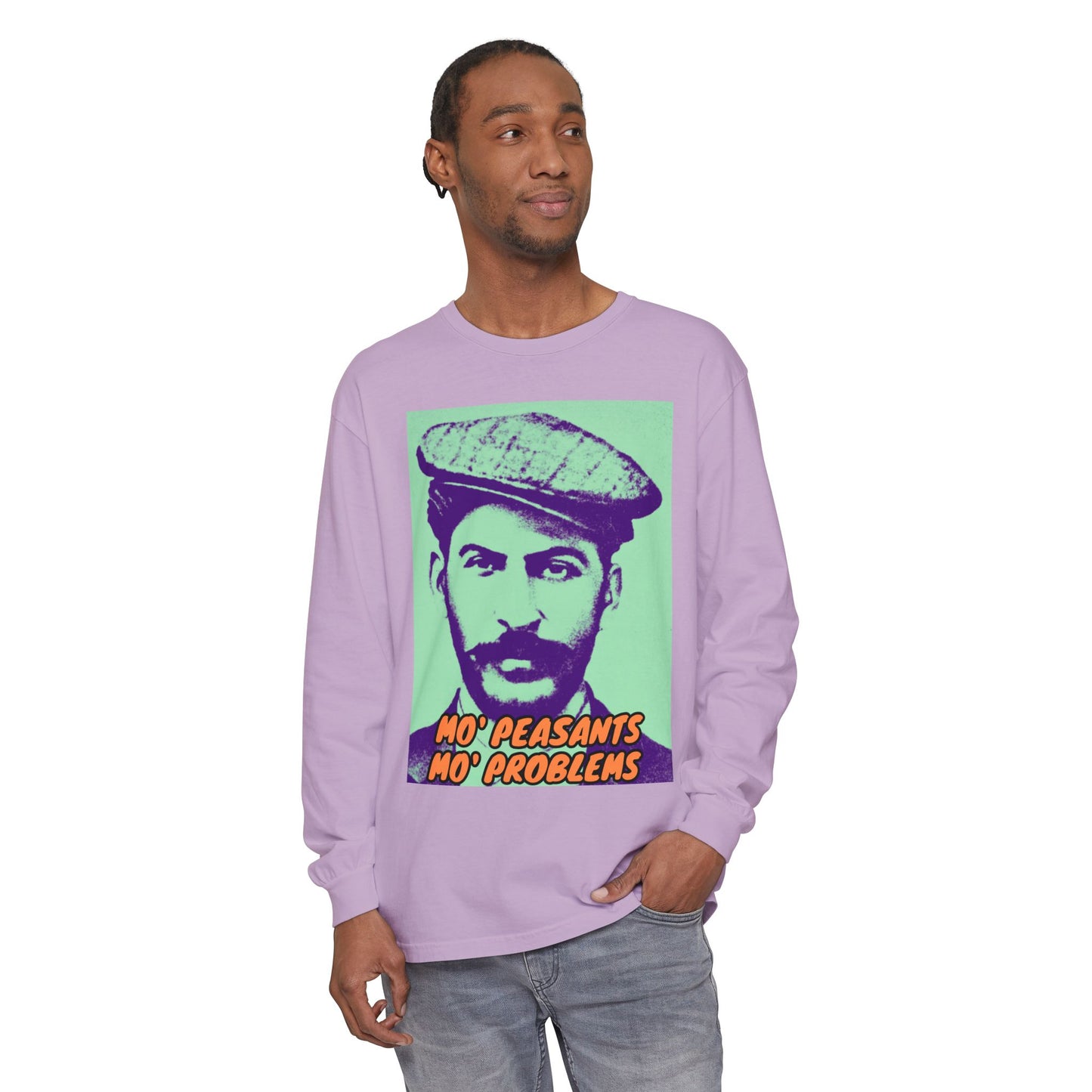 Mo' Peasants, Mo' Problems Unisex Garment-dyed Long Sleeve T-Shirt