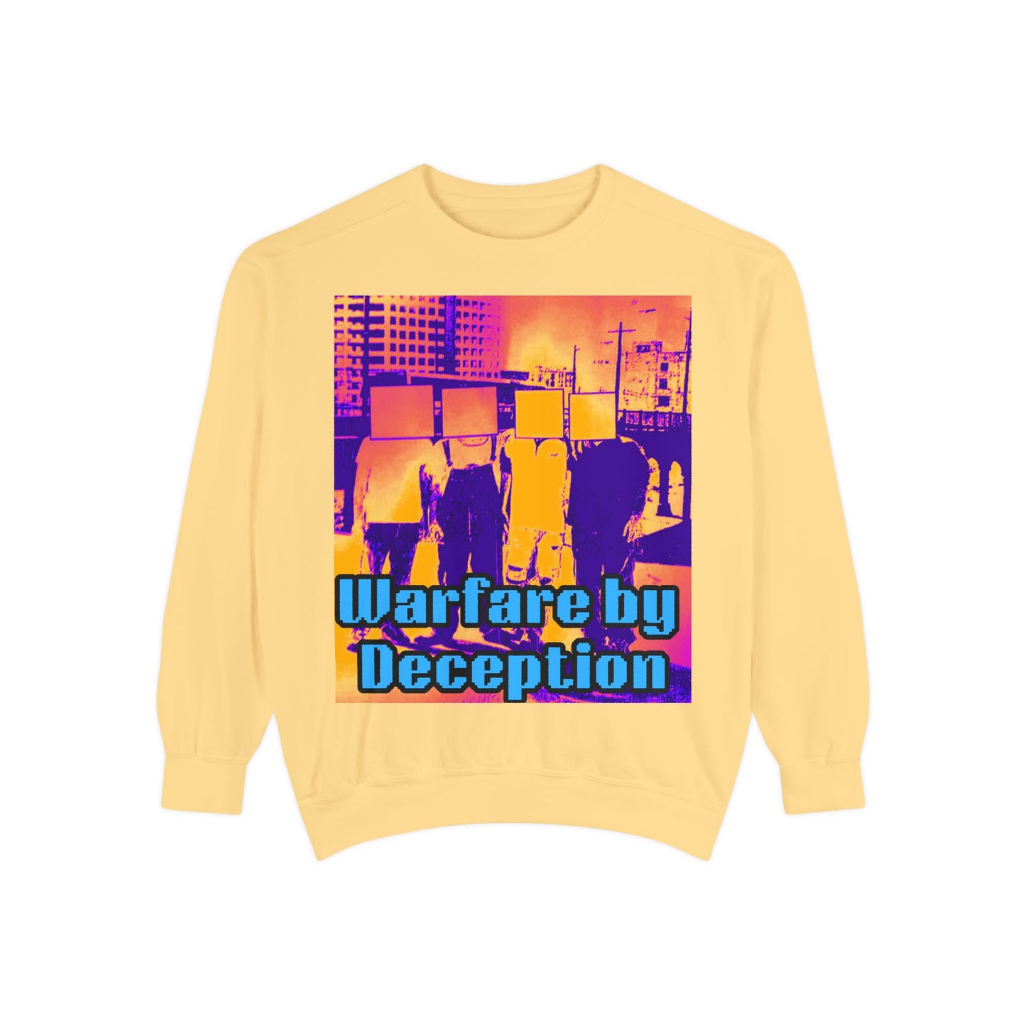 Warfare by Deception Unisex Garment-Dyed Sweatshirt