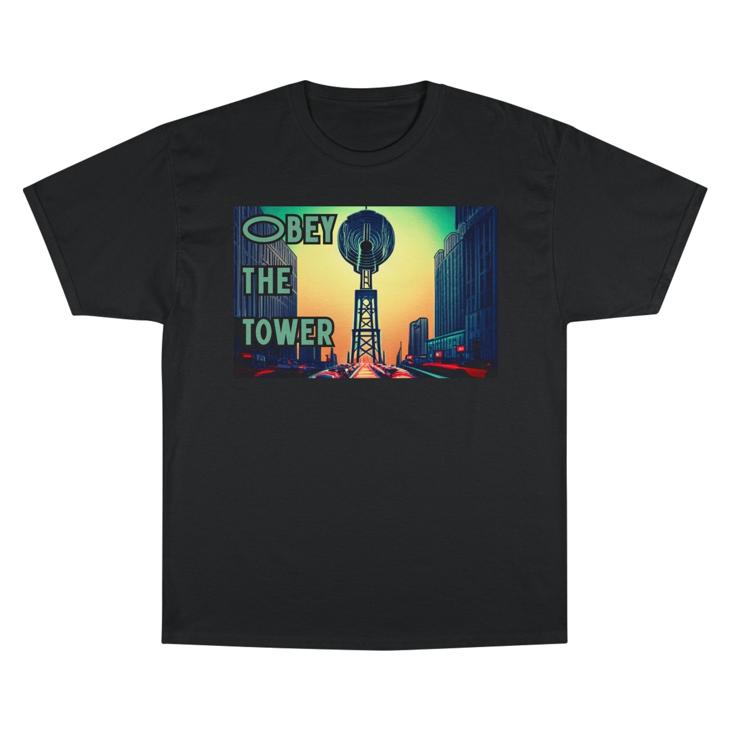Obey the Tower Champion T-Shirt | Urban Streetwear, Graphic Tee, Gift for City Lovers, Casual Wear, Trendy Fashion