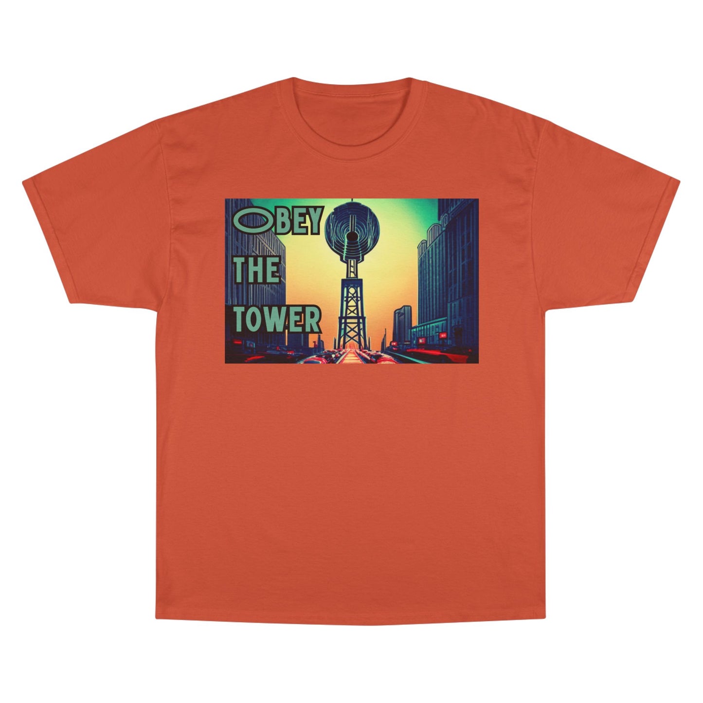 Obey the Tower Champion T-Shirt | Urban Streetwear, Graphic Tee, Gift for City Lovers, Casual Wear, Trendy Fashion