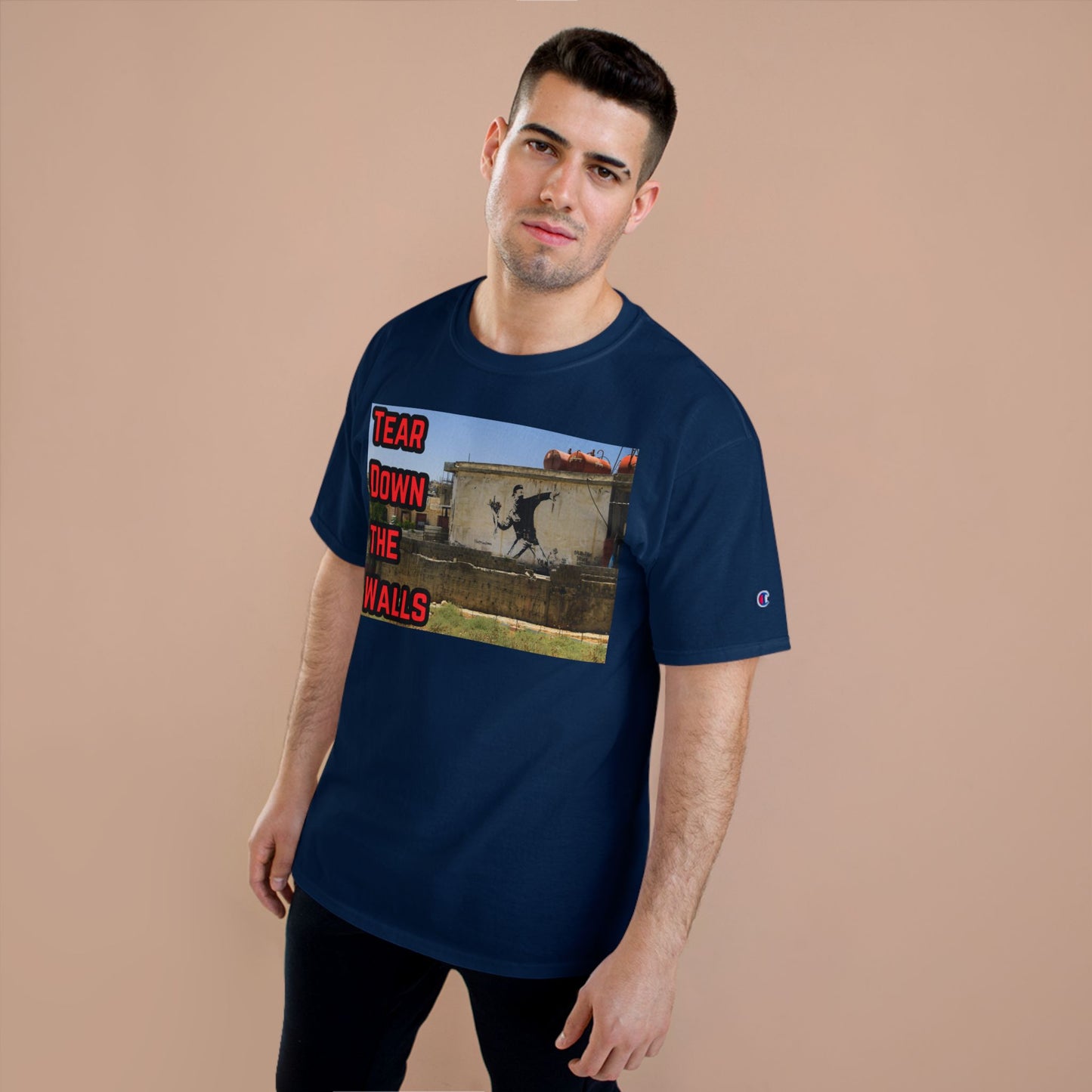 Champion T-Shirt - Tear Down the Walls Graphic Tee, Casual Wear, Street Style, Gift for Activists, Summer Fashion