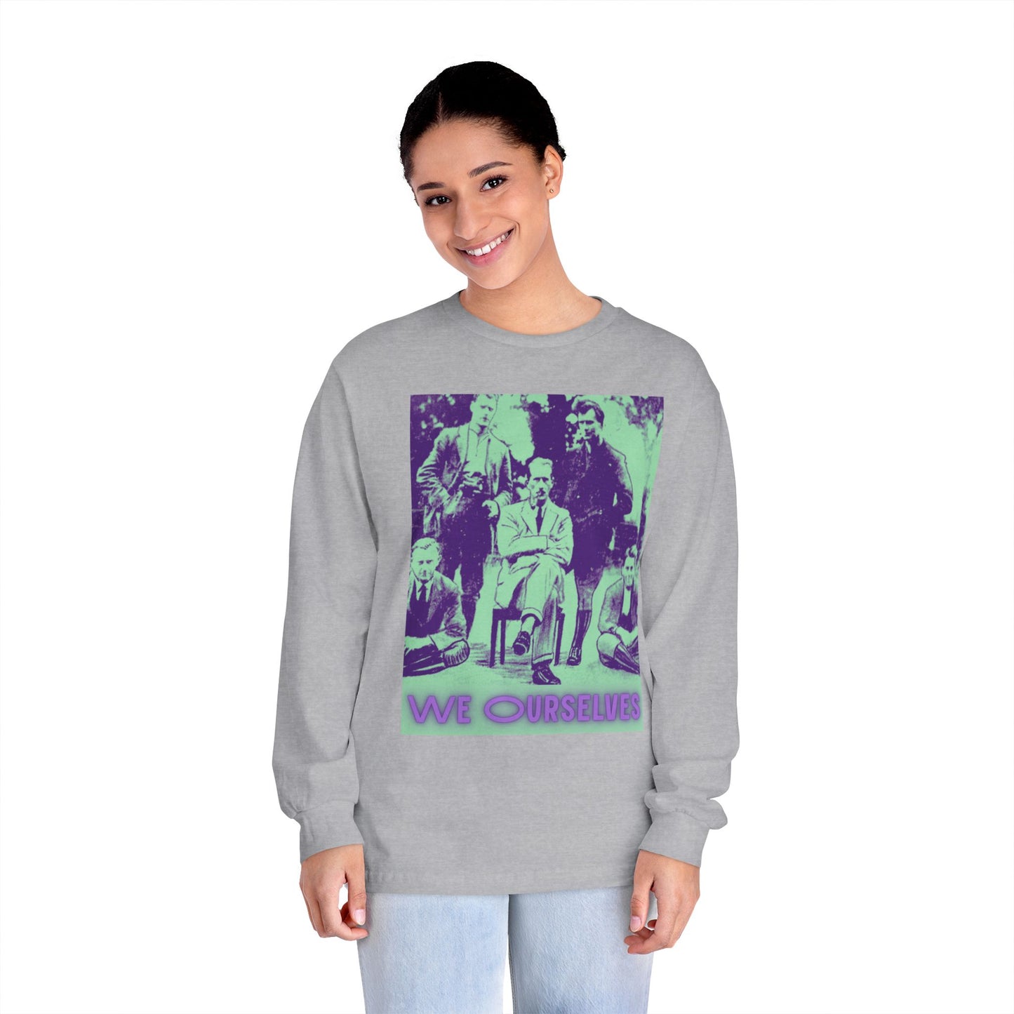 We Ourselves Unisex Classic Long Sleeve T-Shirt