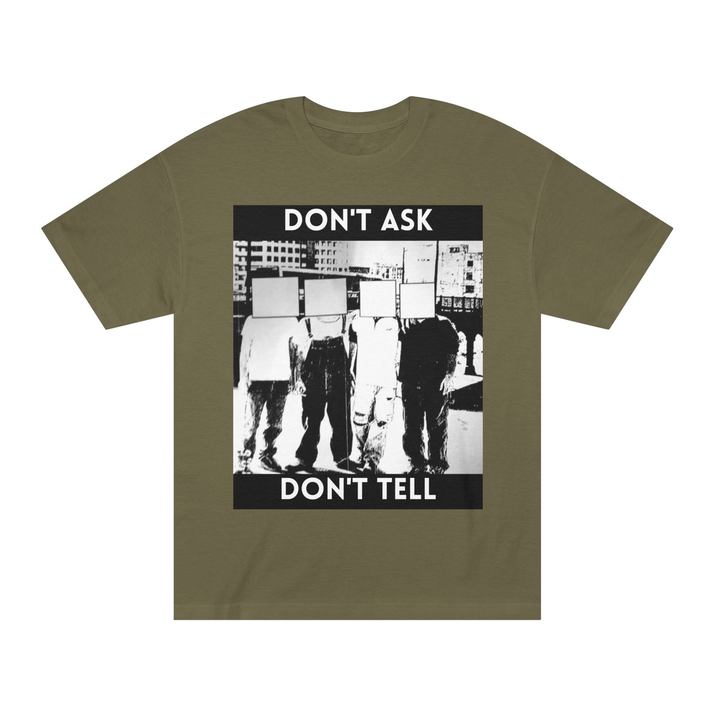Don't Ask Don't Tell Unisex Classic Tee