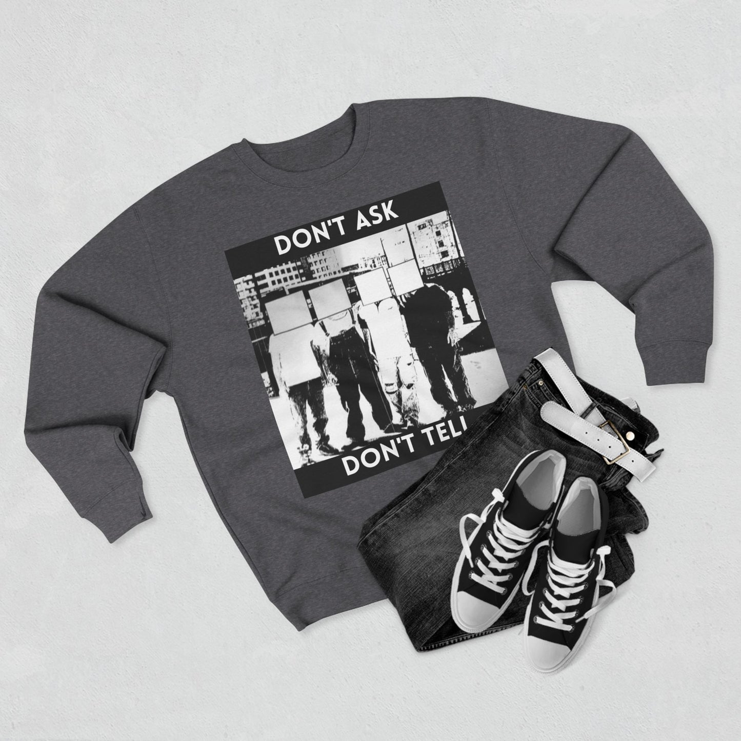 Don't Ask Don't Tell Unisex Crewneck Sweatshirt
