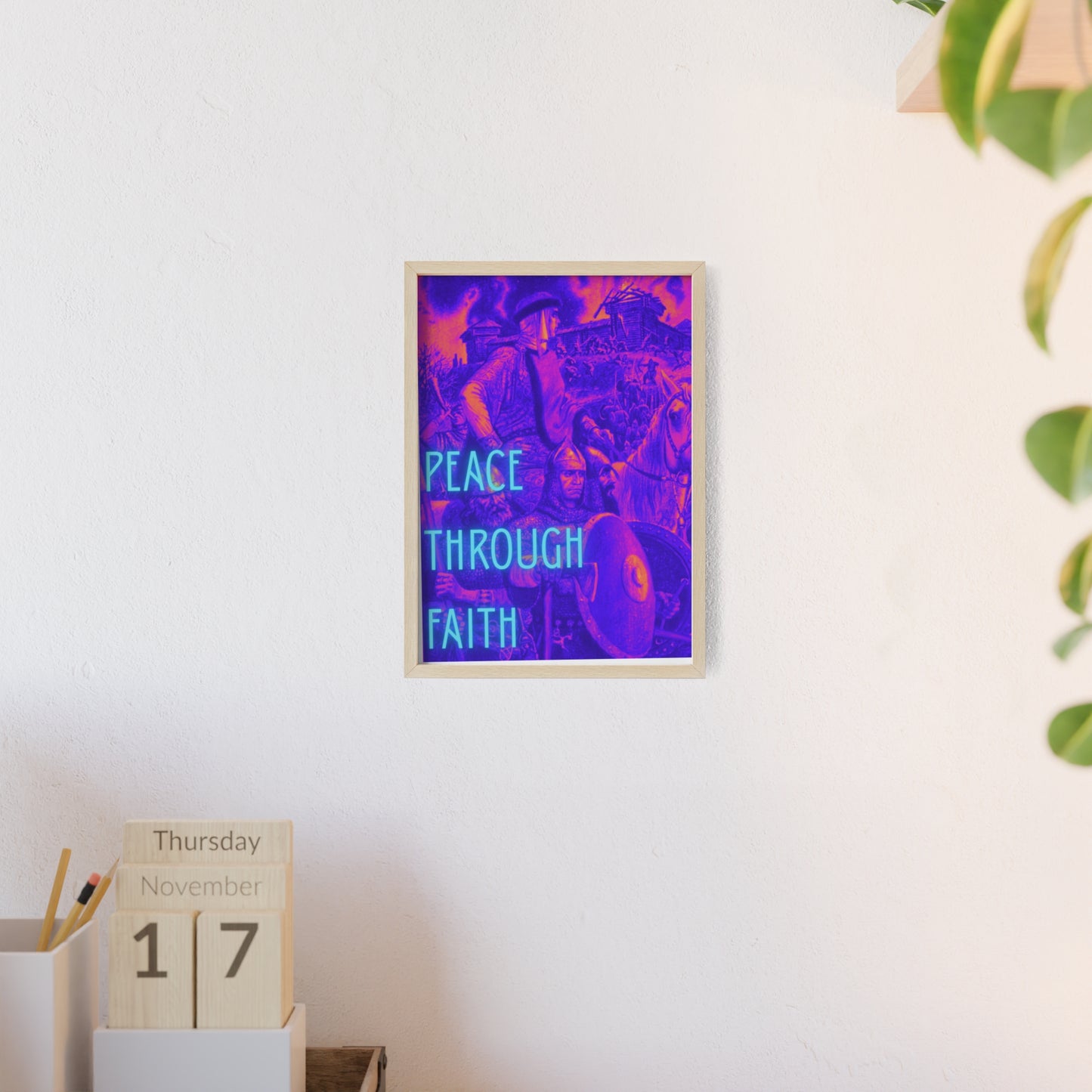 Peace Through Faith Posters with Wooden Frame