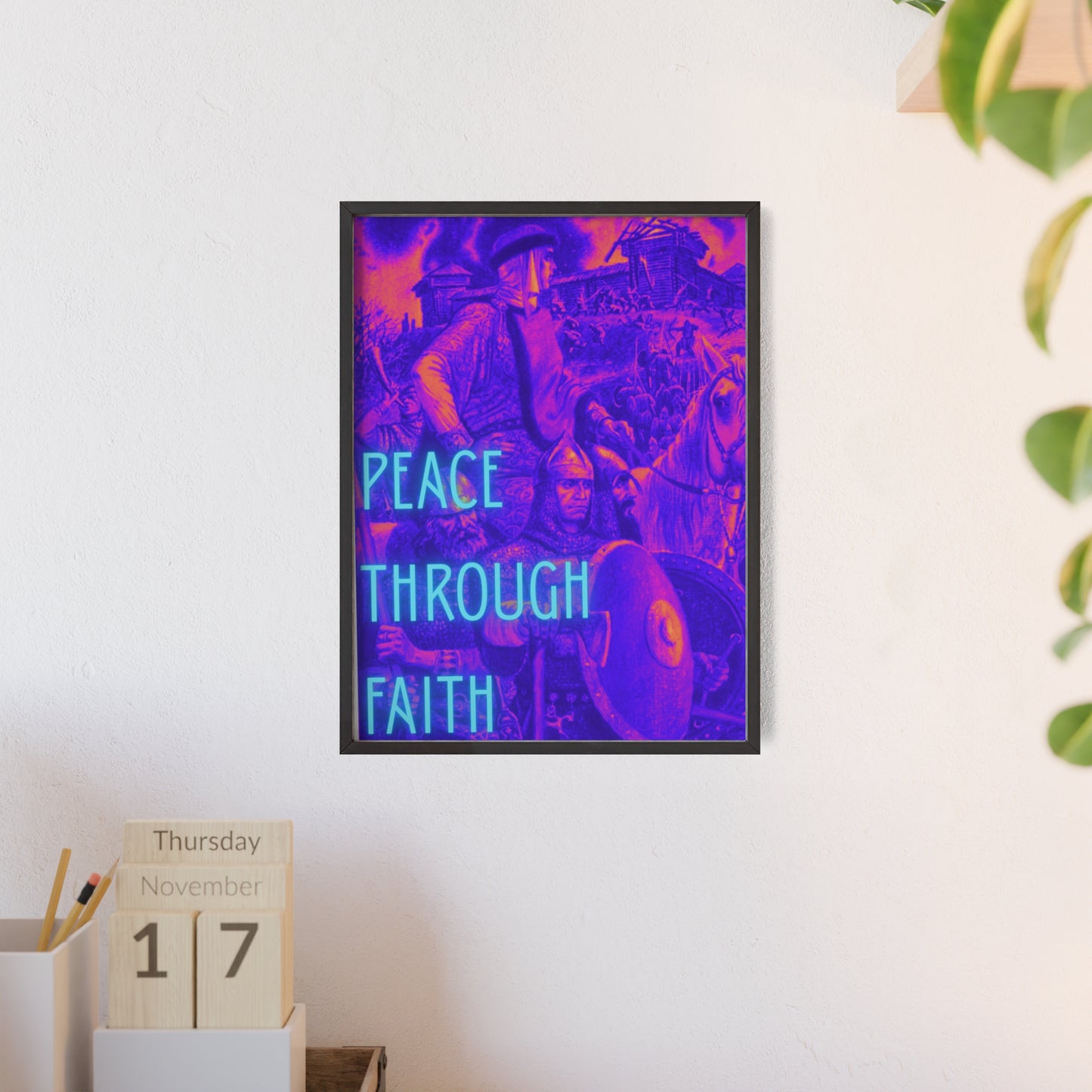 Peace Through Faith Posters with Wooden Frame