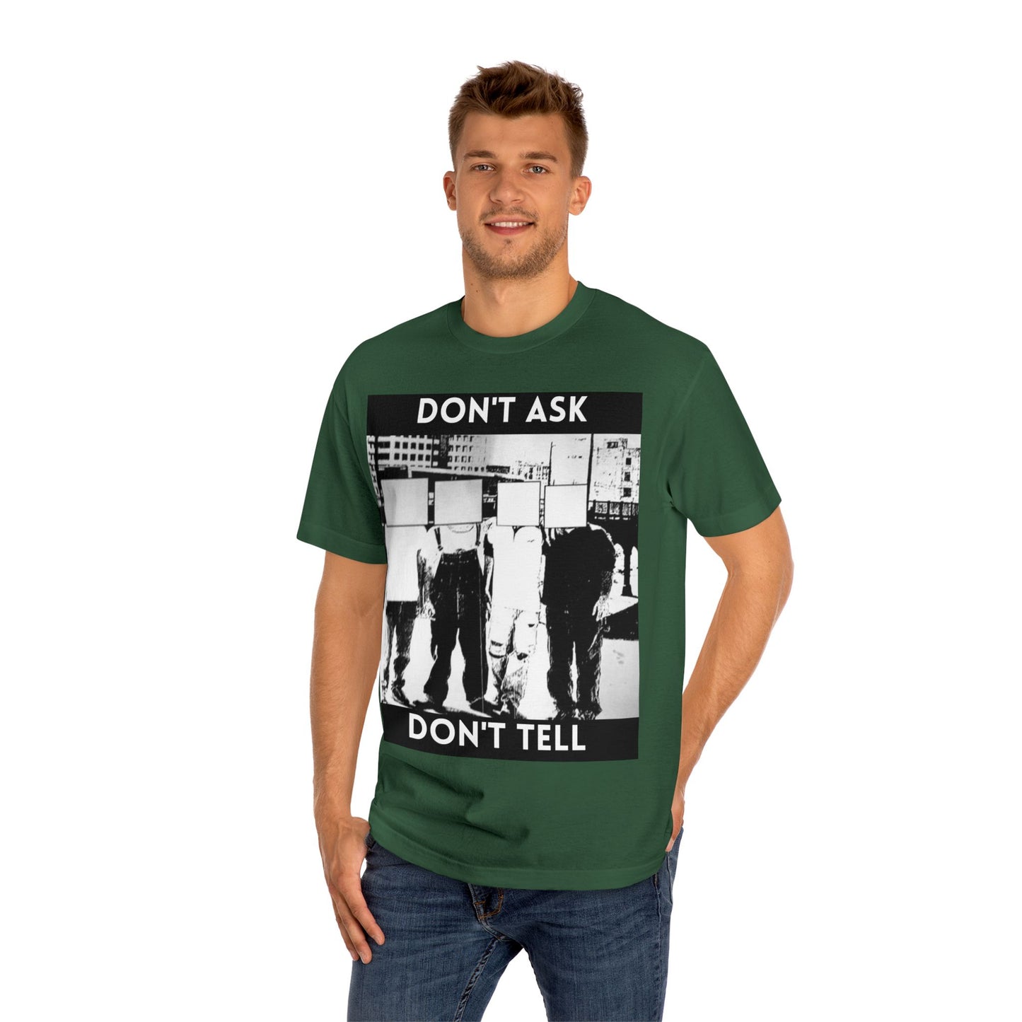 Don't Ask Don't Tell Unisex Classic Tee