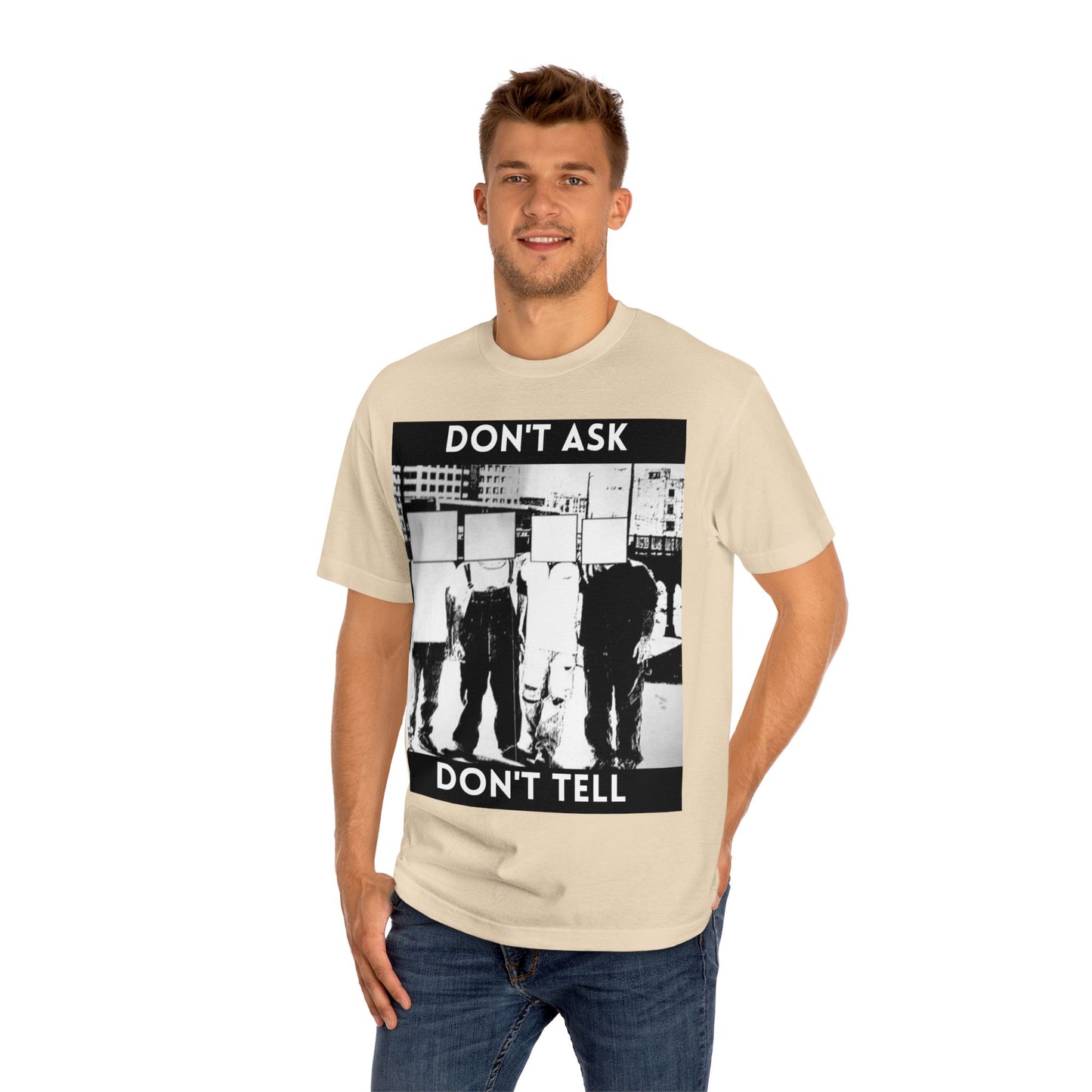 Don't Ask Don't Tell Unisex Classic Tee
