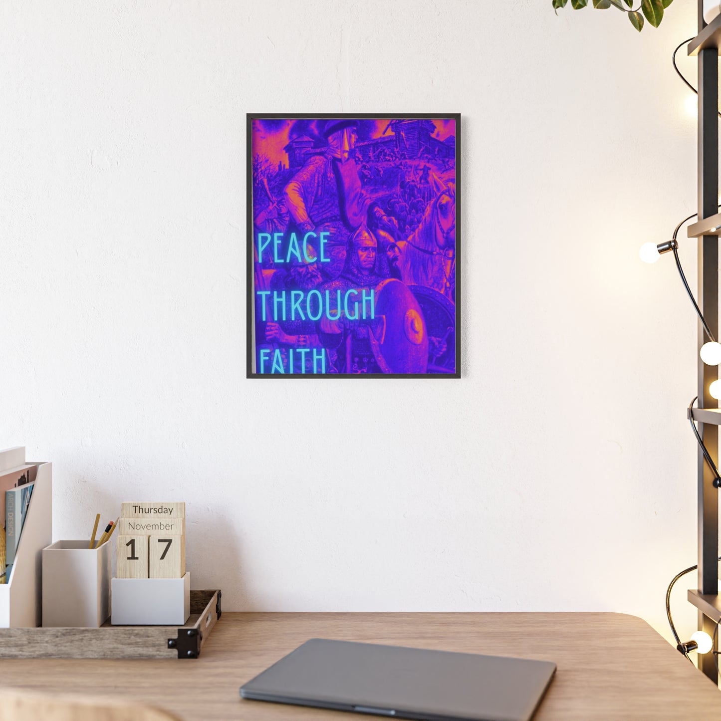 Peace Through Faith Posters with Wooden Frame