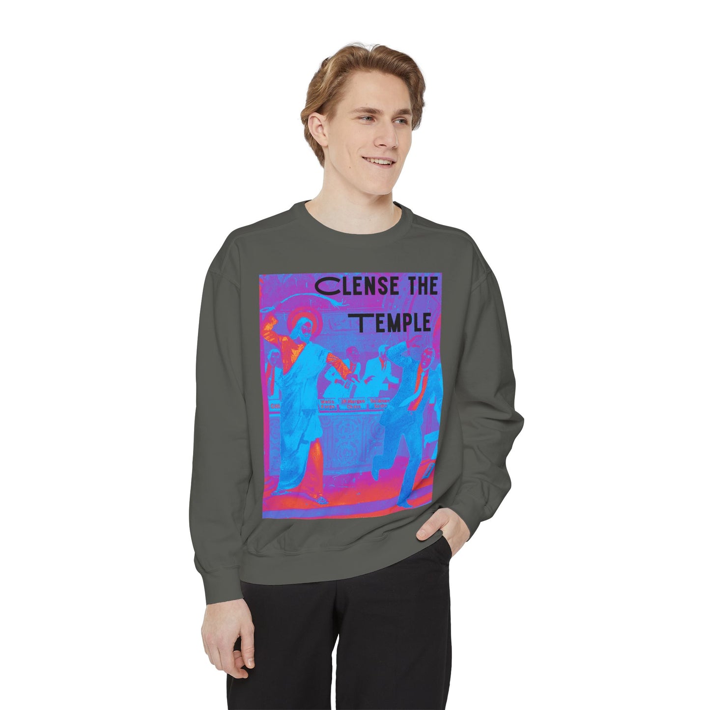 Cleanse the Temple Unisex Garment-Dyed Sweatshirt