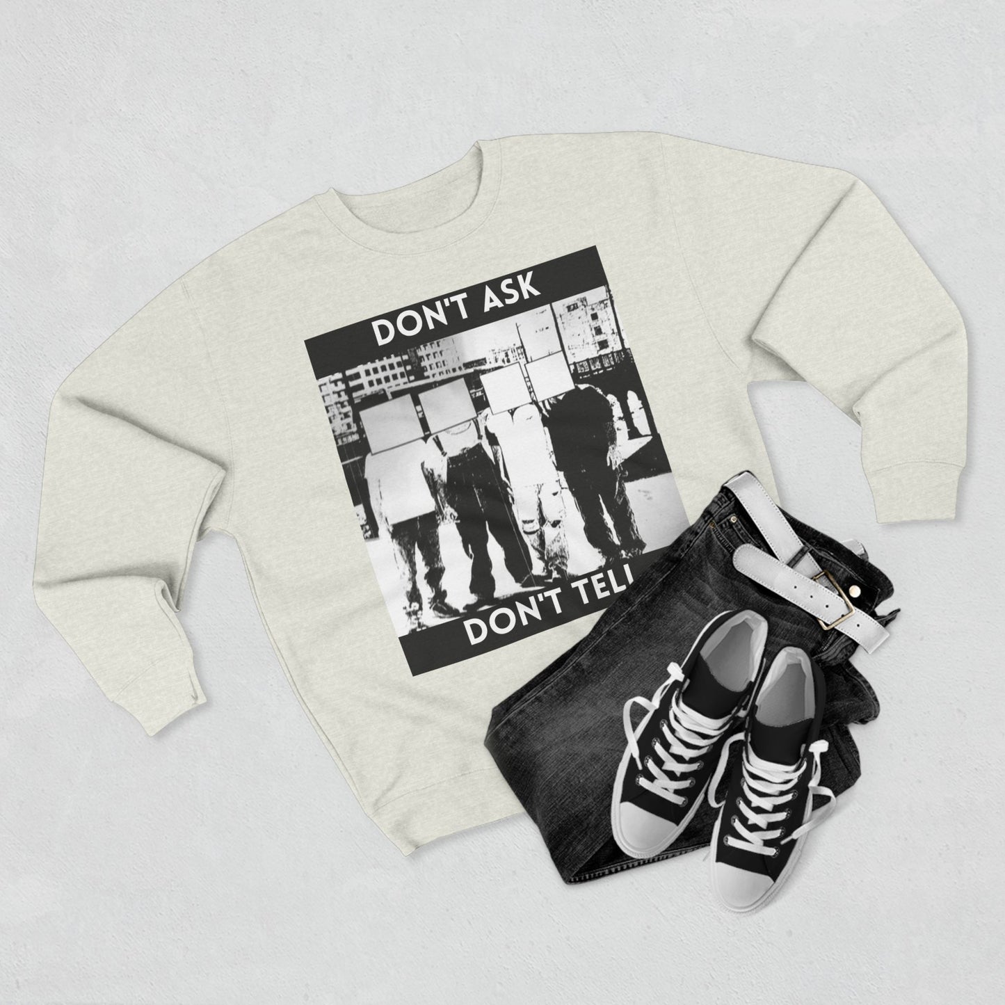 Don't Ask Don't Tell Unisex Crewneck Sweatshirt