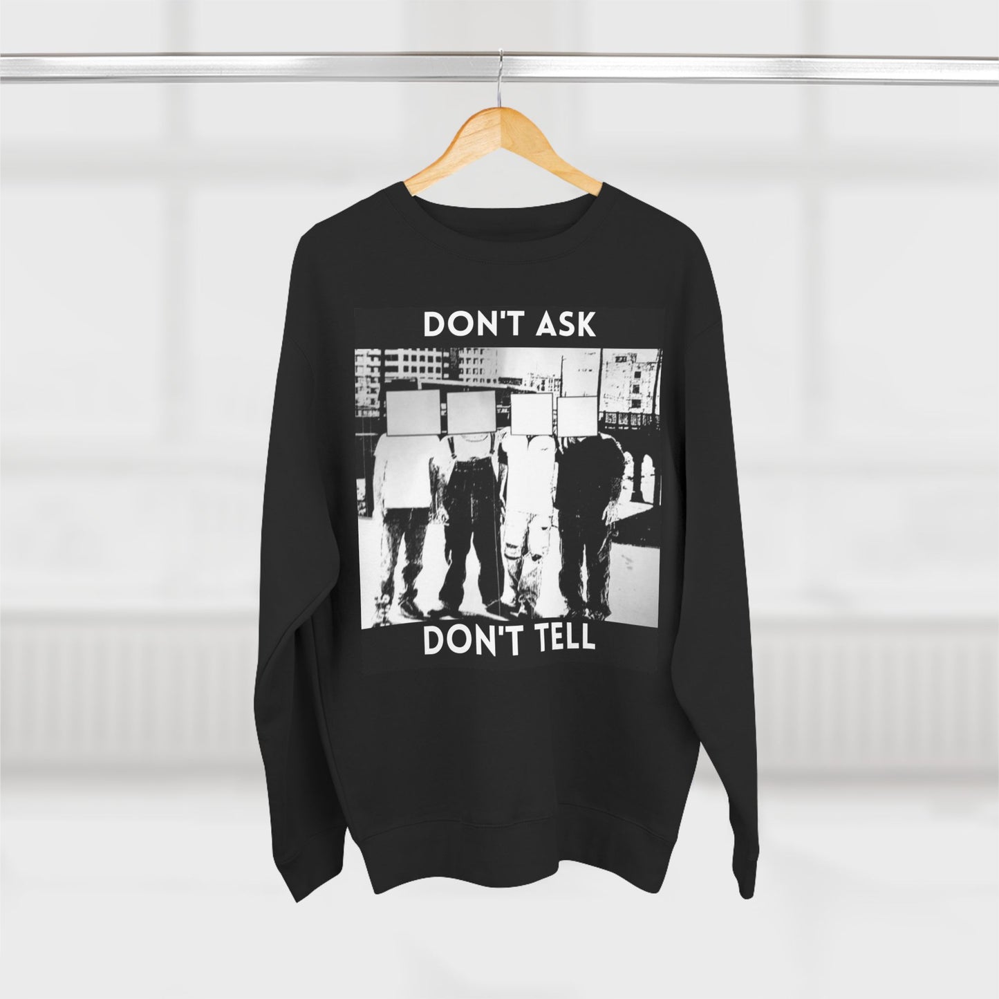 Don't Ask Don't Tell Unisex Crewneck Sweatshirt