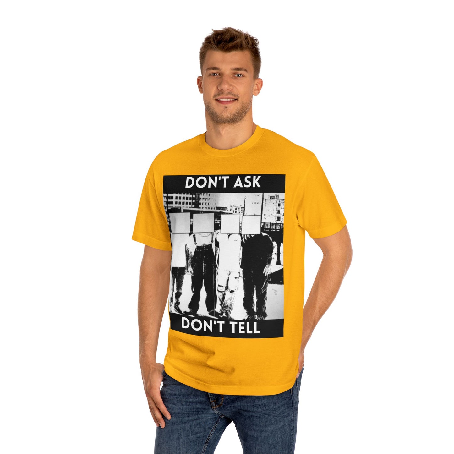 Don't Ask Don't Tell Unisex Classic Tee