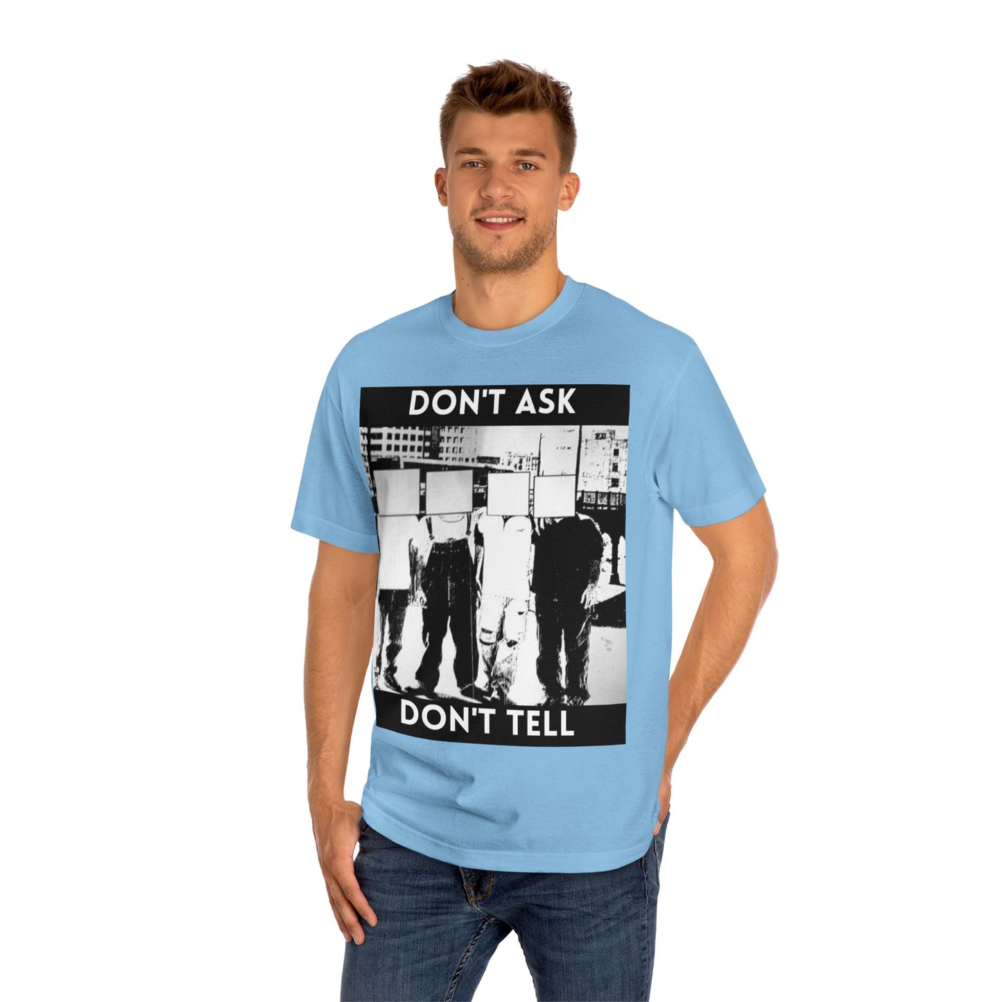 Don't Ask Don't Tell Unisex Classic Tee