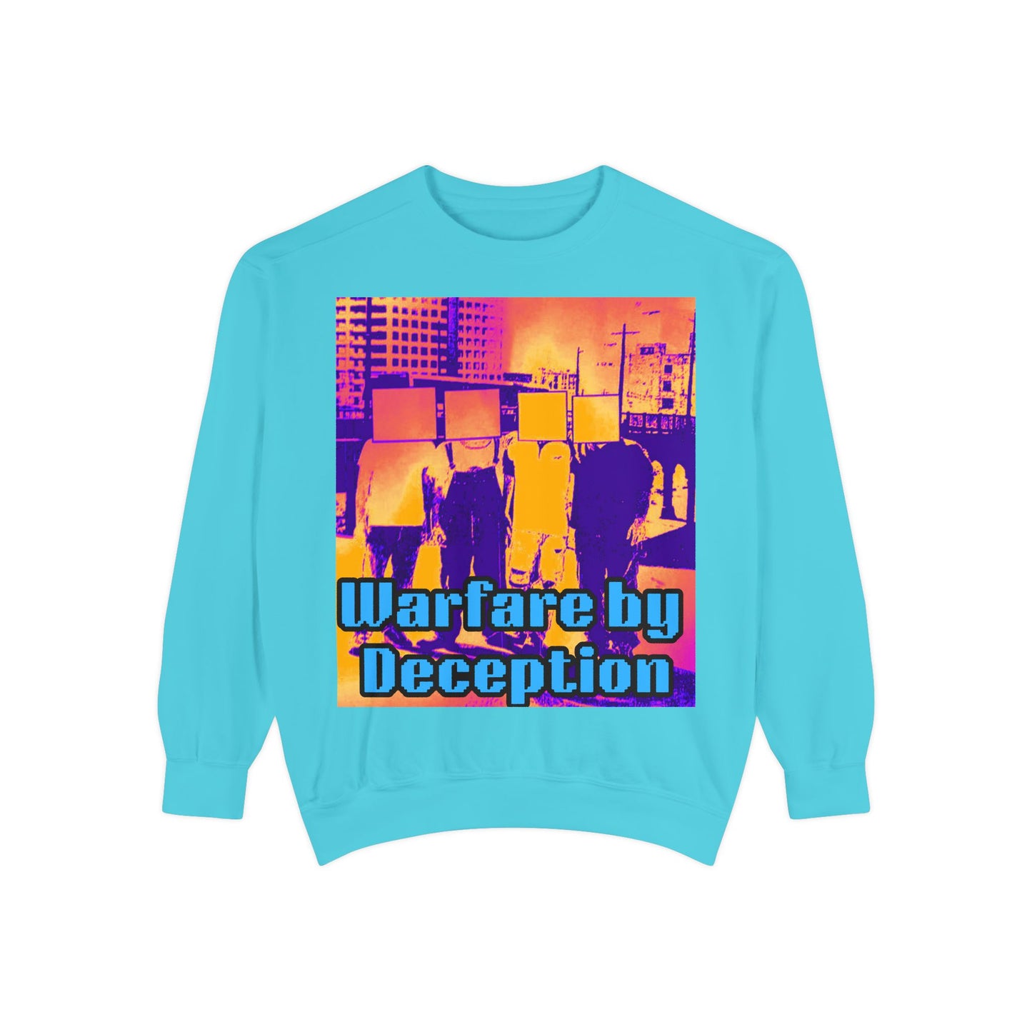 Warfare by Deception Unisex Garment-Dyed Sweatshirt