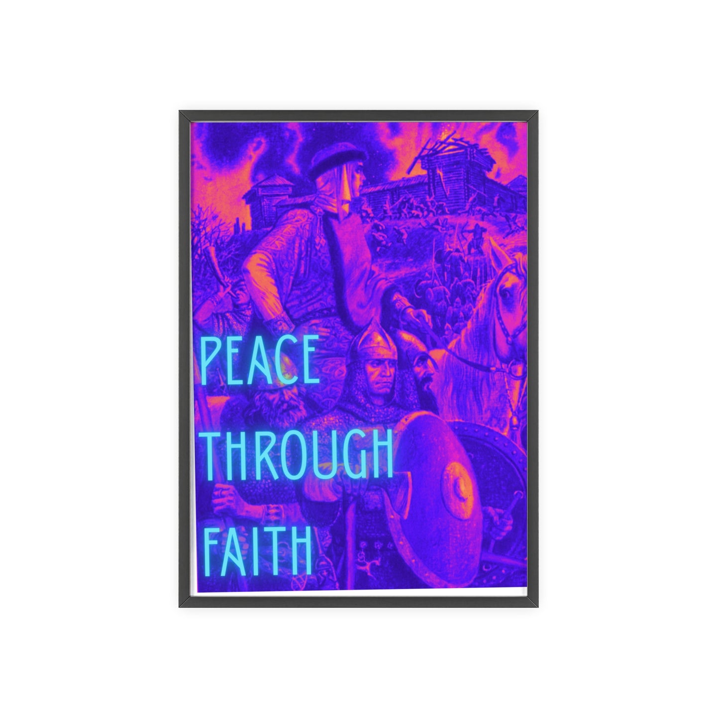 Peace Through Faith Posters with Wooden Frame