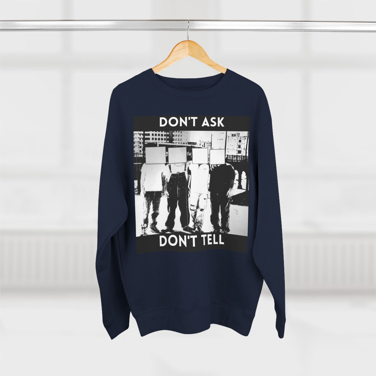 Don't Ask Don't Tell Unisex Crewneck Sweatshirt