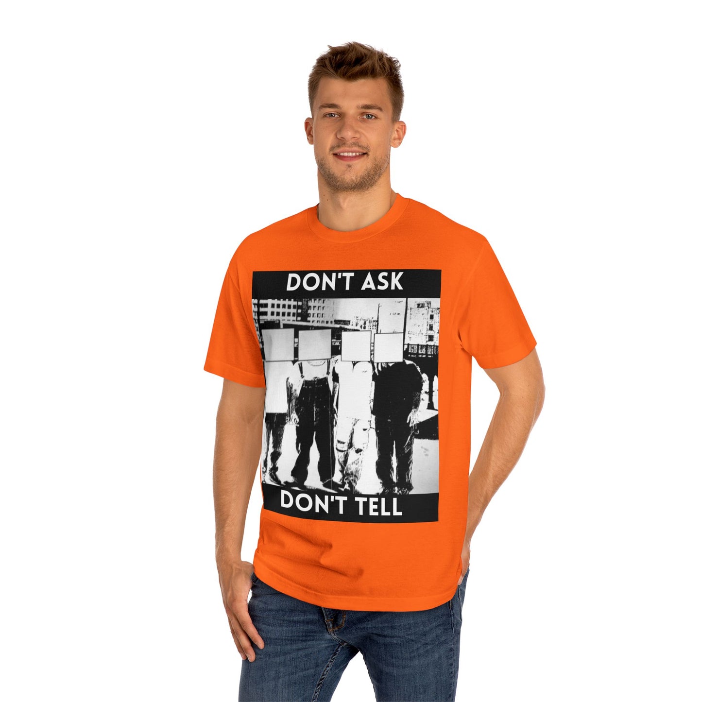 Don't Ask Don't Tell Unisex Classic Tee
