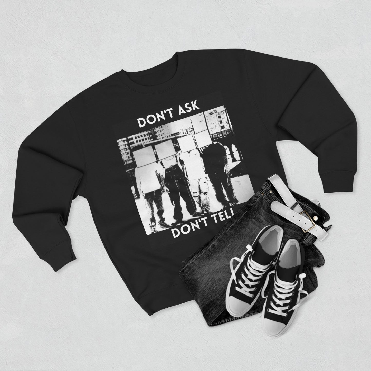 Don't Ask Don't Tell Unisex Crewneck Sweatshirt