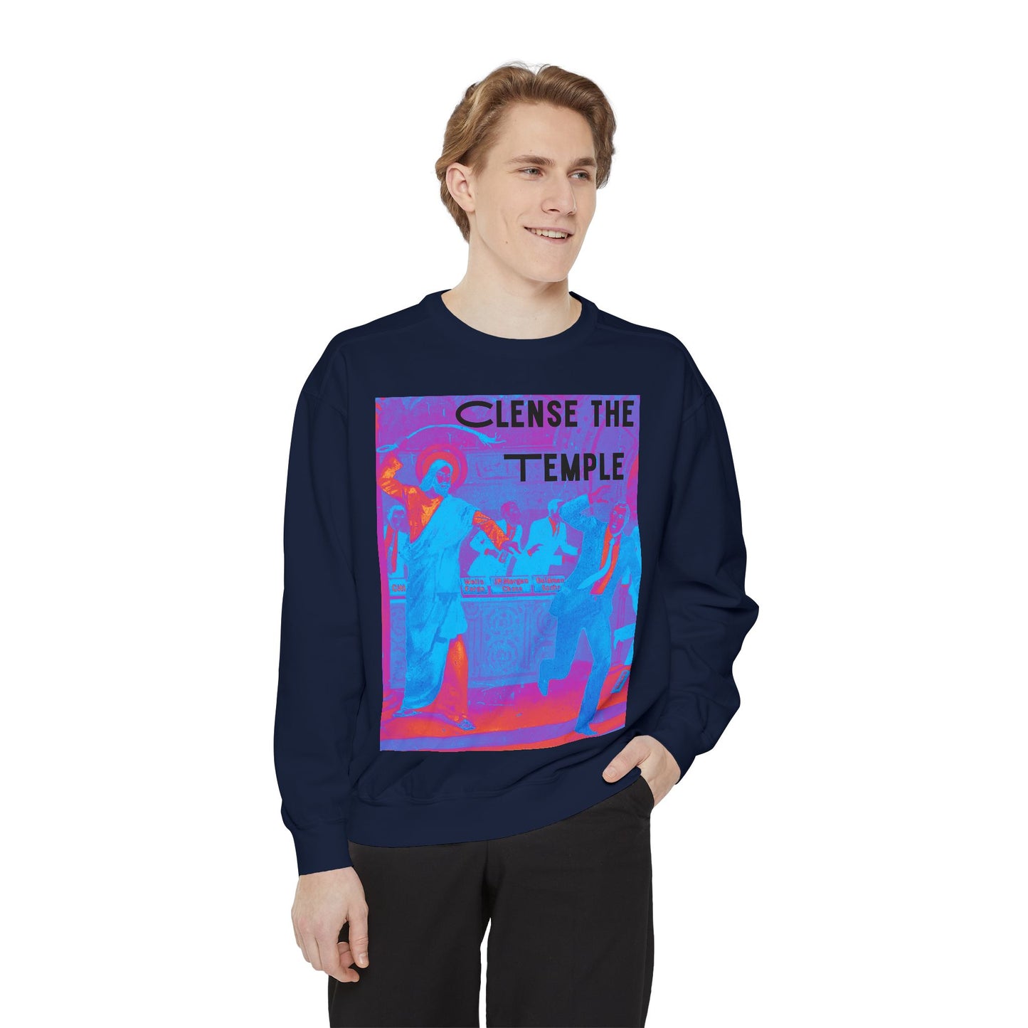 Cleanse the Temple Unisex Garment-Dyed Sweatshirt