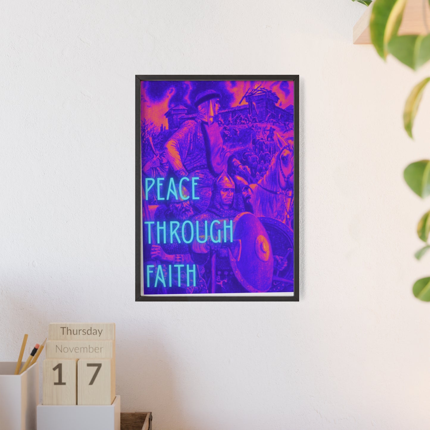 Peace Through Faith Posters with Wooden Frame