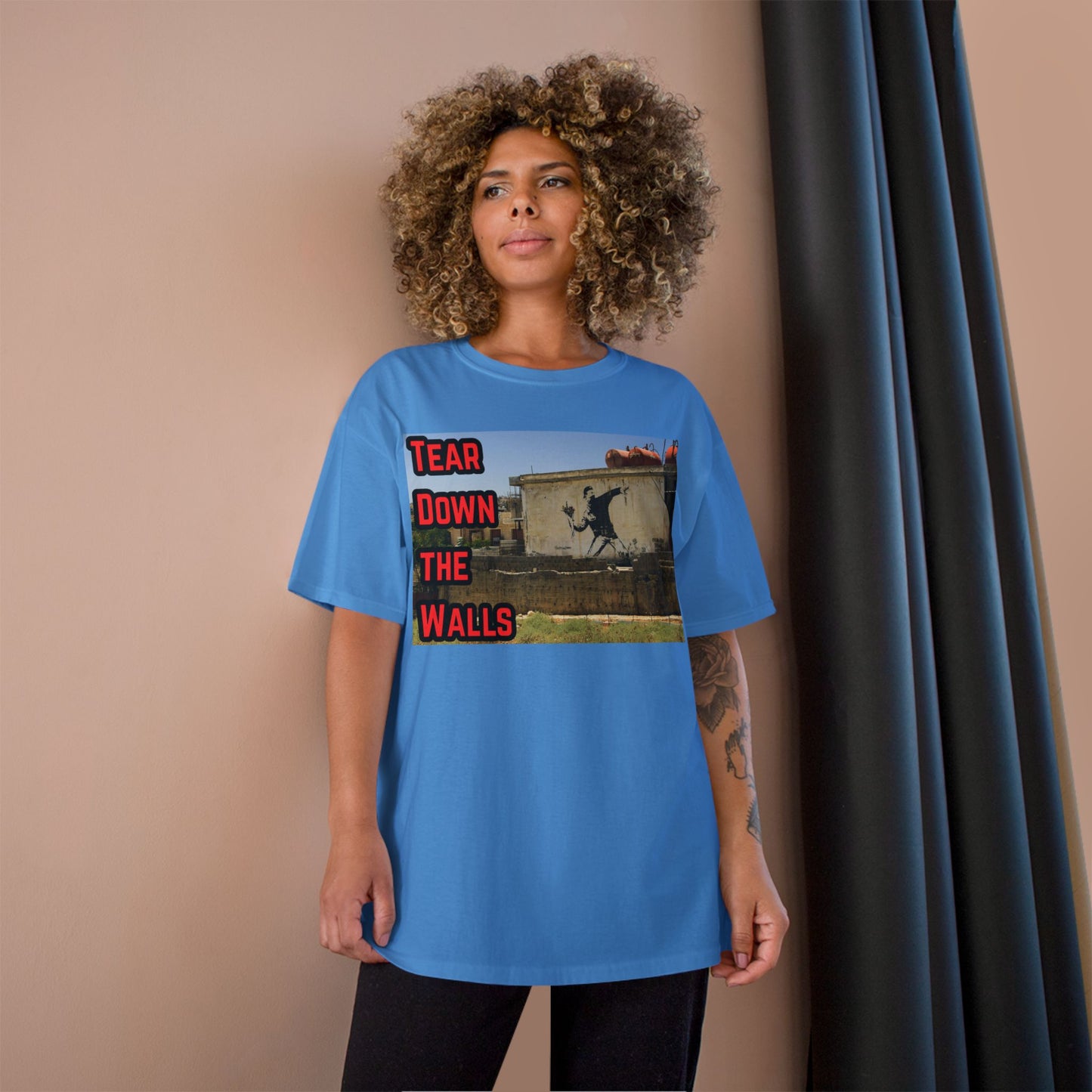 Champion T-Shirt - Tear Down the Walls Graphic Tee, Casual Wear, Street Style, Gift for Activists, Summer Fashion