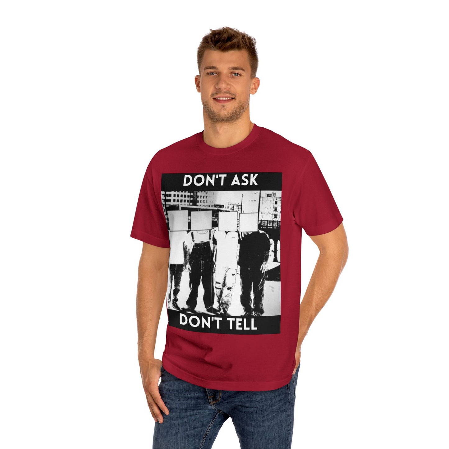 Don't Ask Don't Tell Unisex Classic Tee