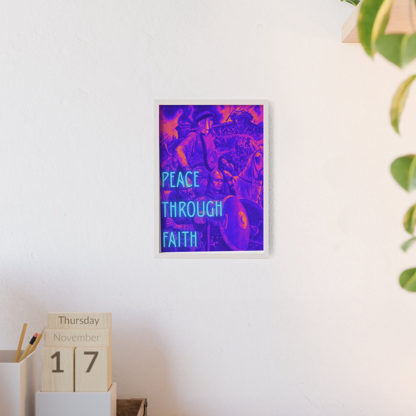 Peace Through Faith Posters with Wooden Frame