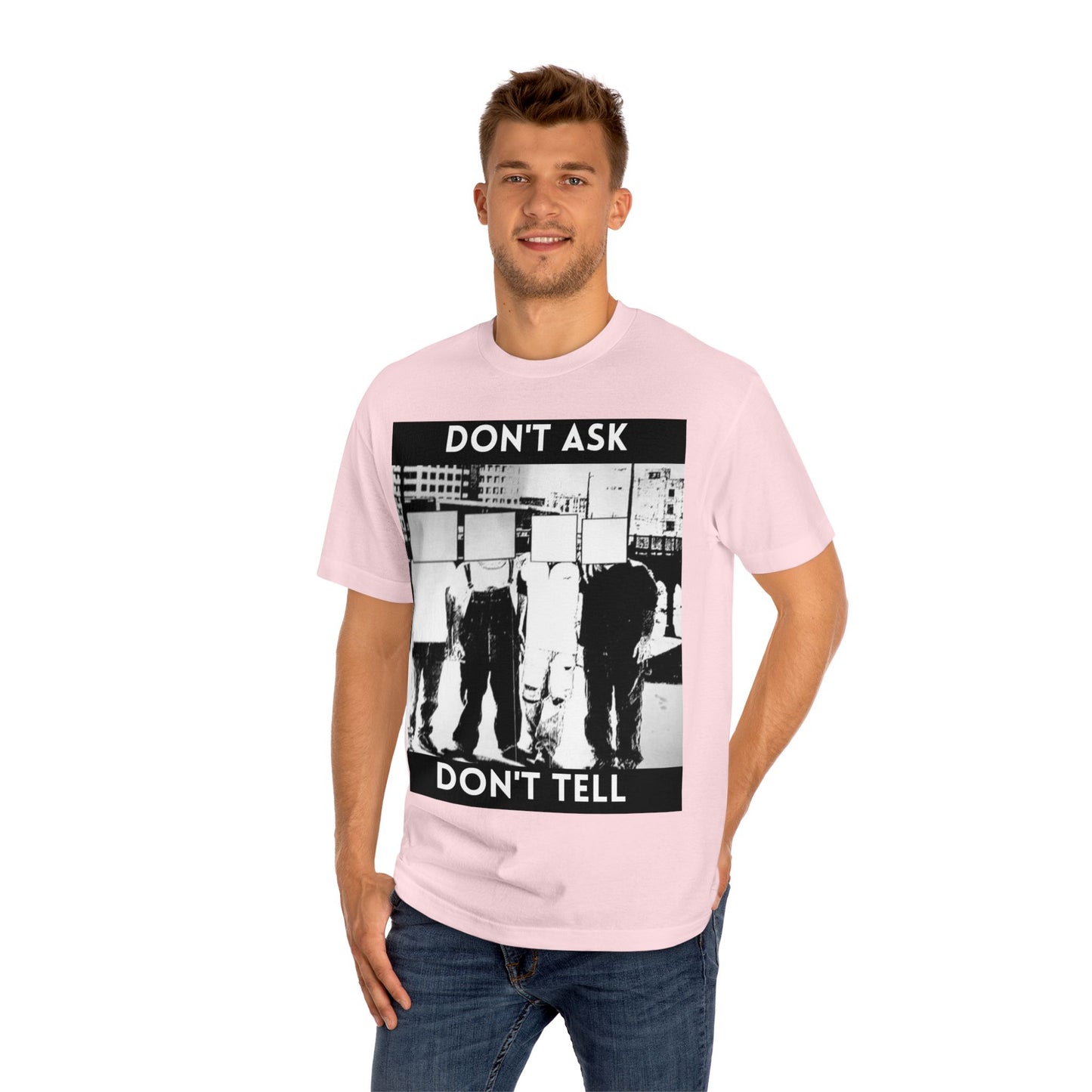 Don't Ask Don't Tell Unisex Classic Tee