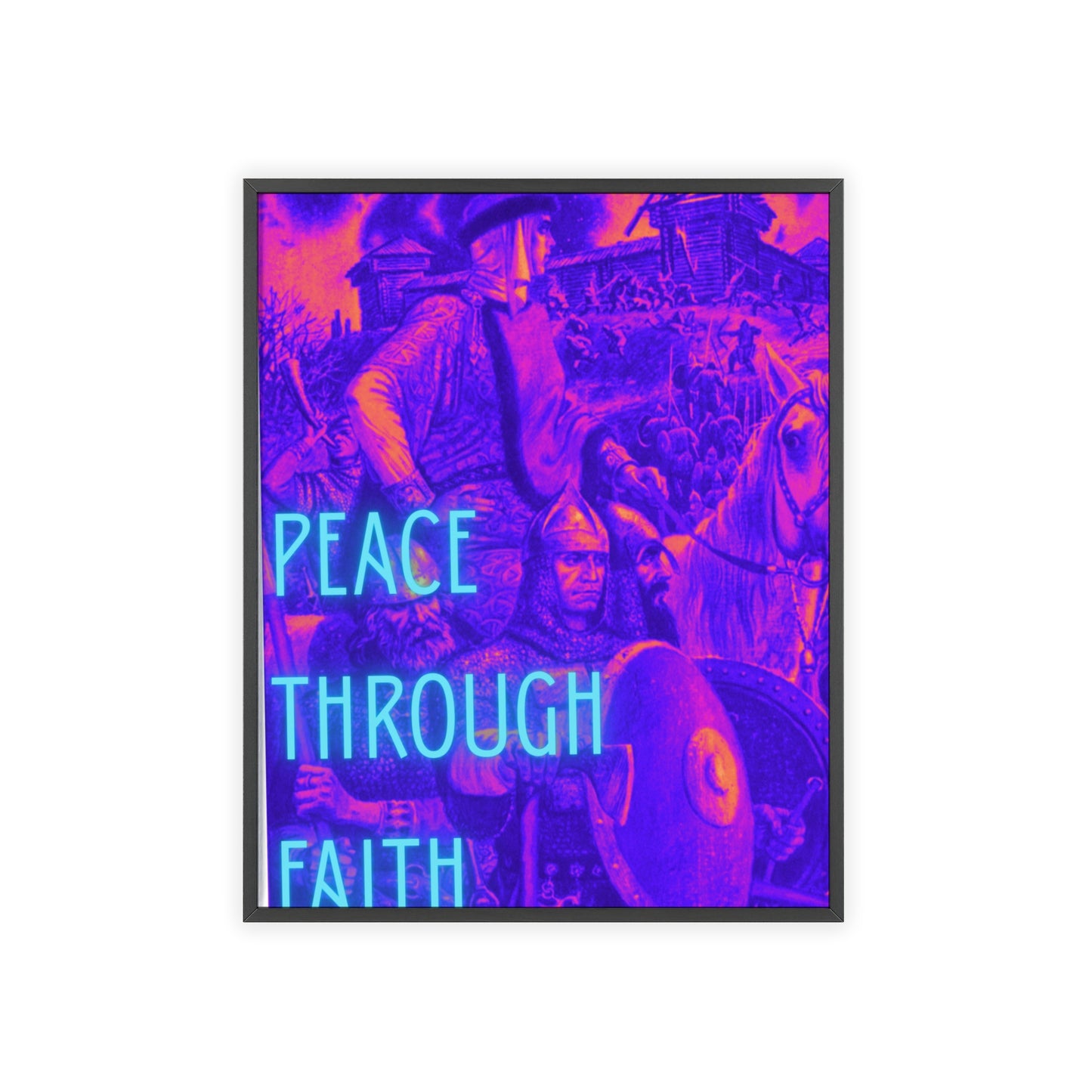 Peace Through Faith Posters with Wooden Frame