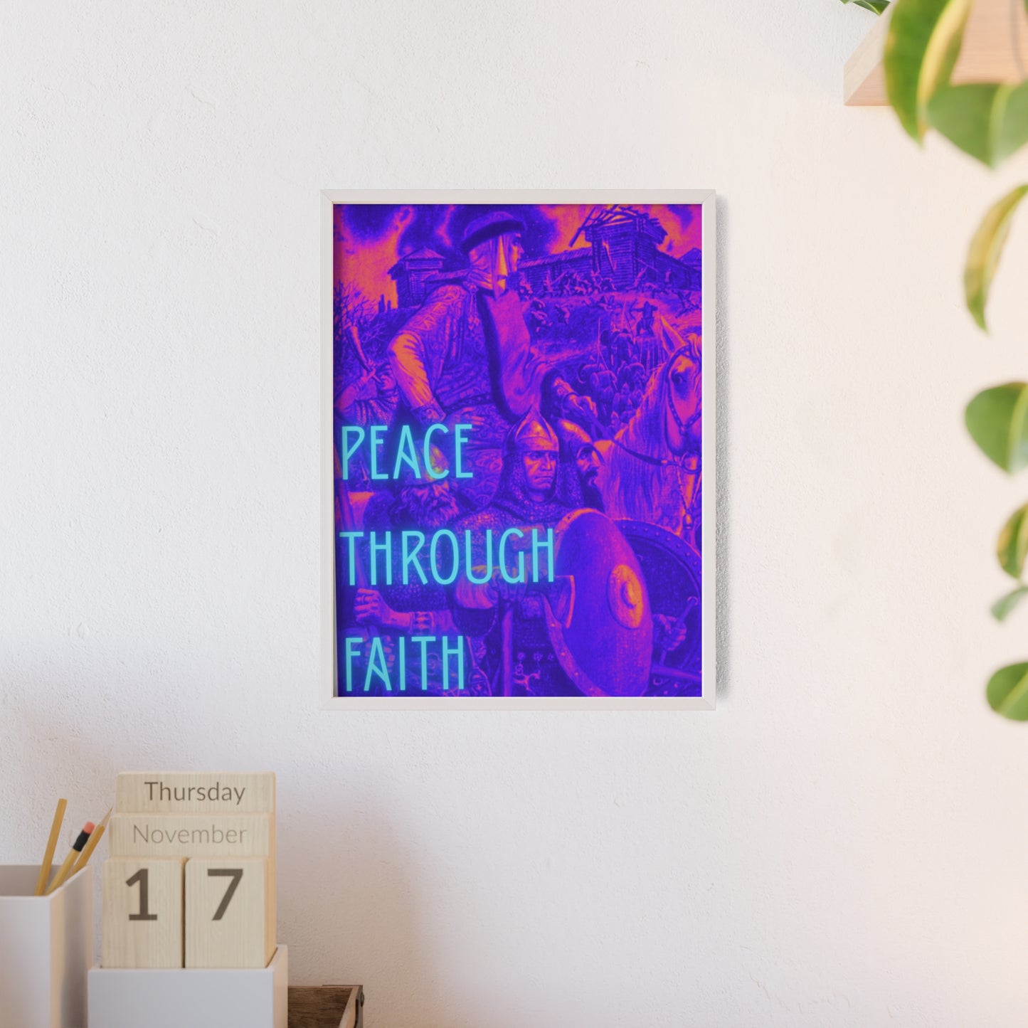 Peace Through Faith Posters with Wooden Frame