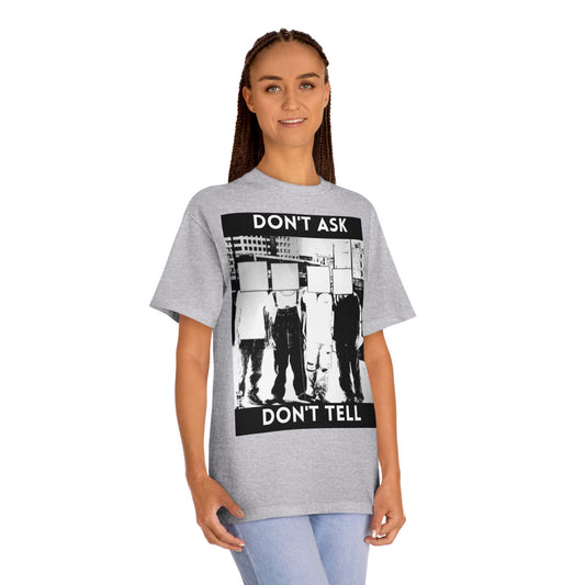 Don't Ask Don't Tell Unisex Classic Tee