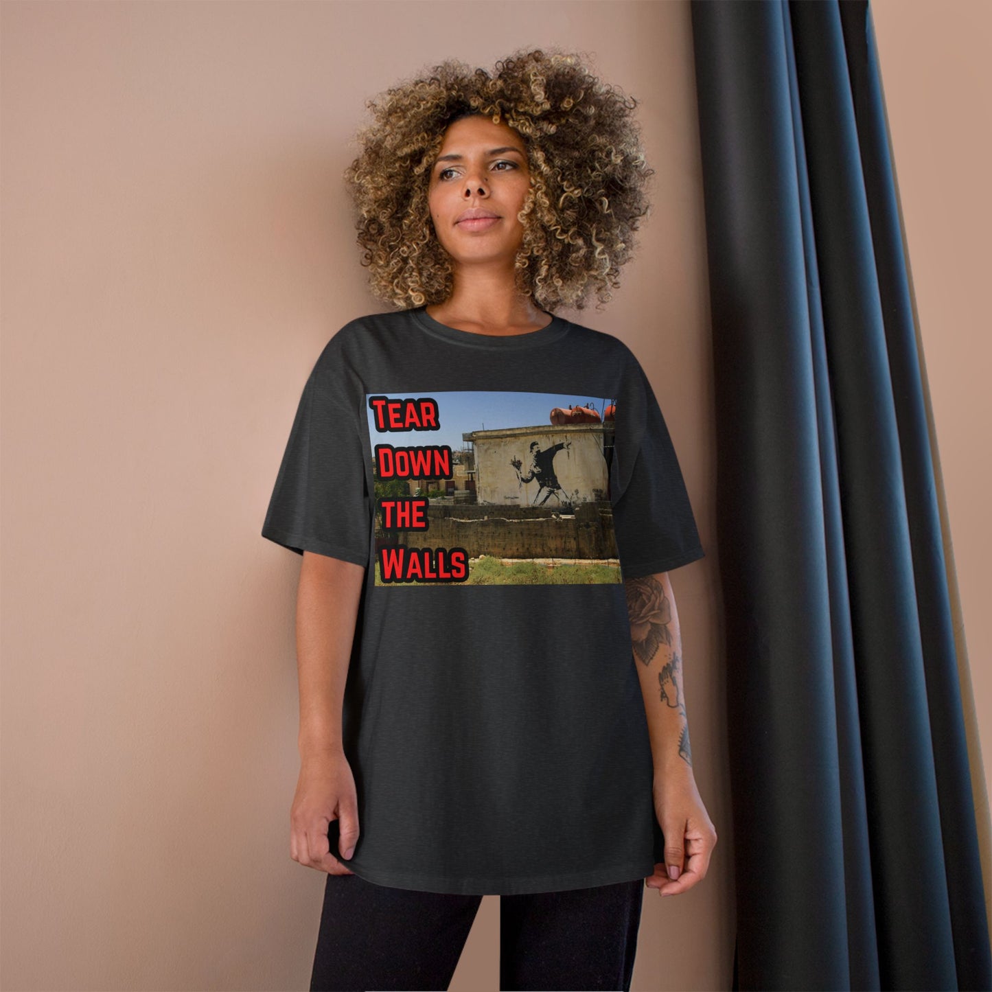 Champion T-Shirt - Tear Down the Walls Graphic Tee, Casual Wear, Street Style, Gift for Activists, Summer Fashion
