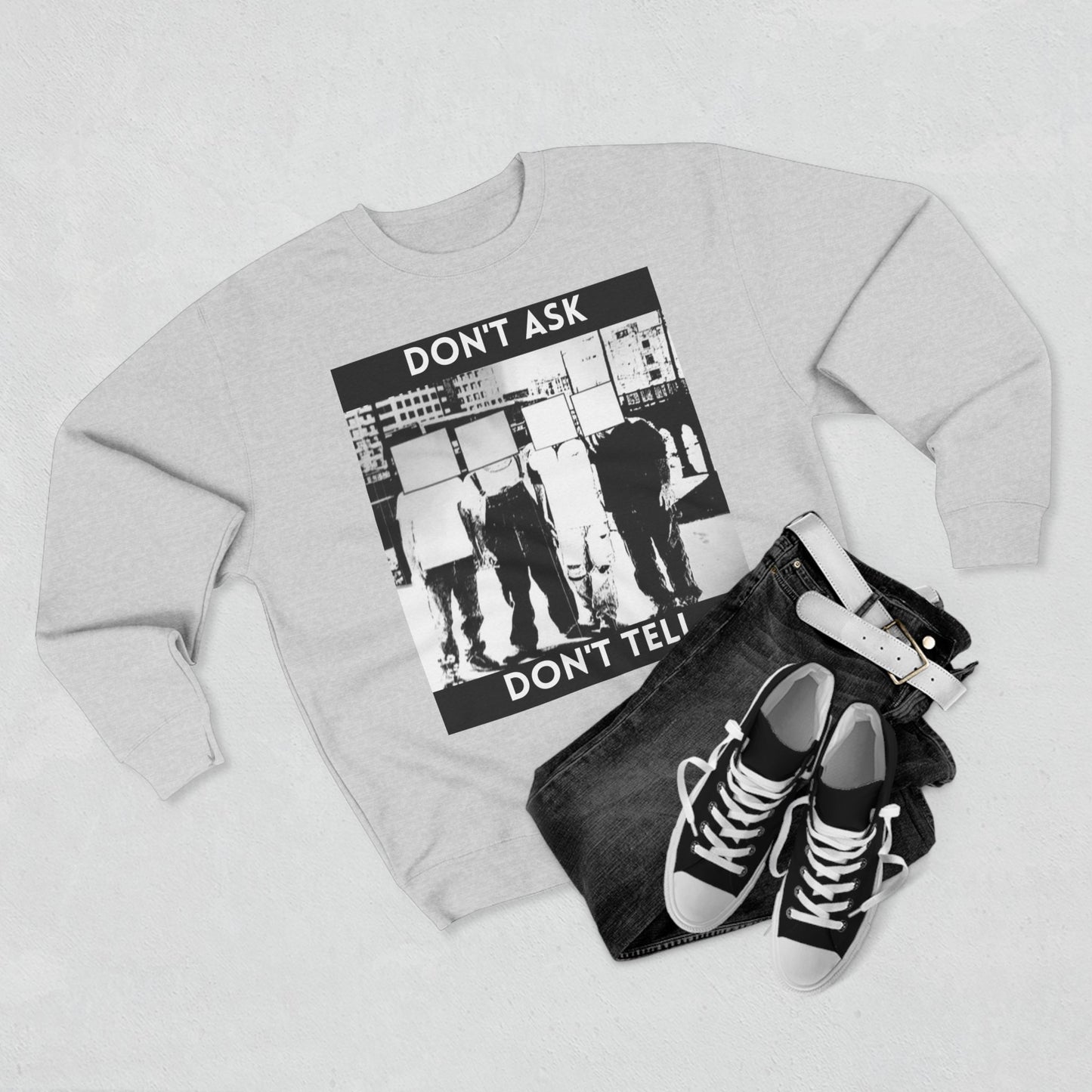 Don't Ask Don't Tell Unisex Crewneck Sweatshirt